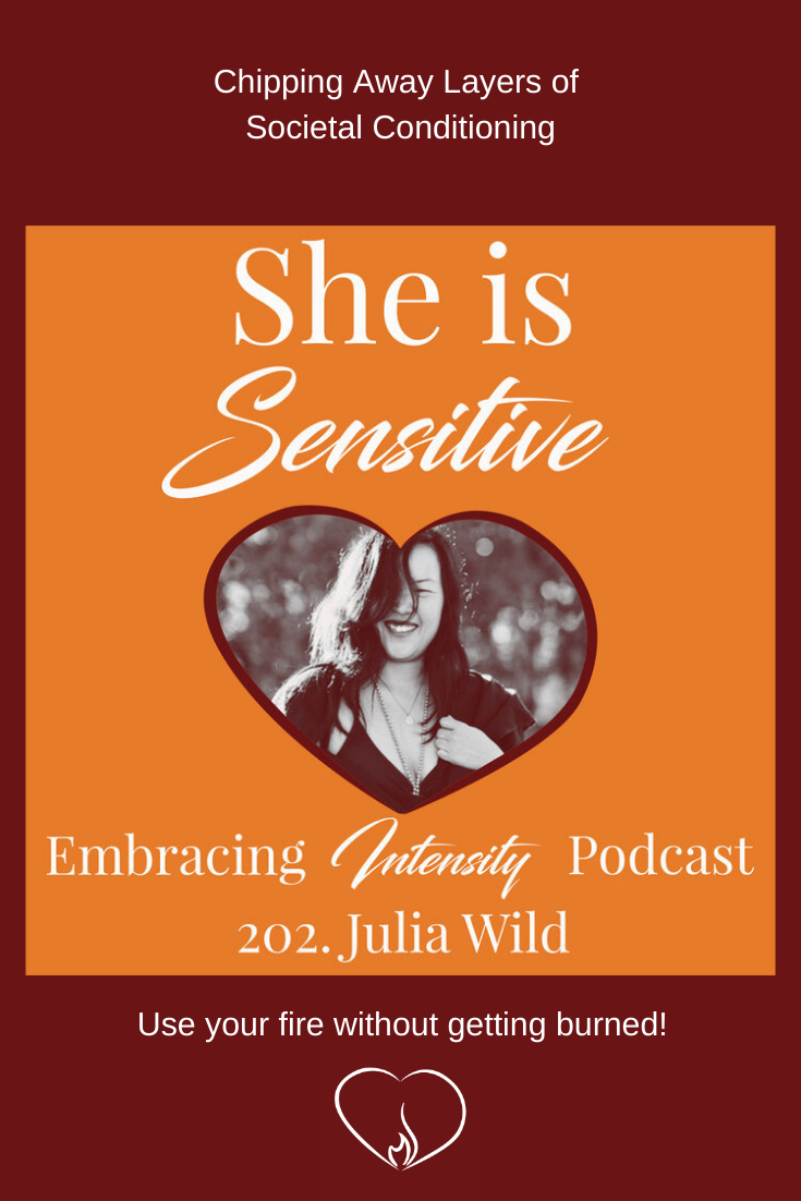 Chipping Away Layers of Societal Conditioning with Julia R Wild