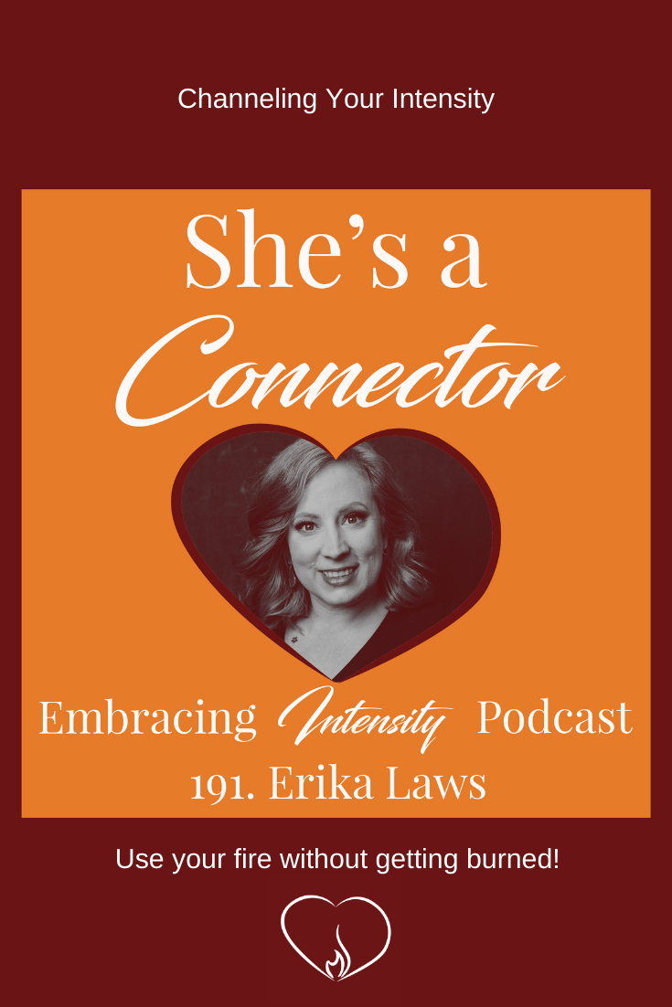 Channeling Your Intensity with Erika Laws
