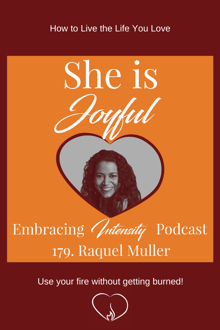 How to Live the Life You Love with Dr. Raquel Muller