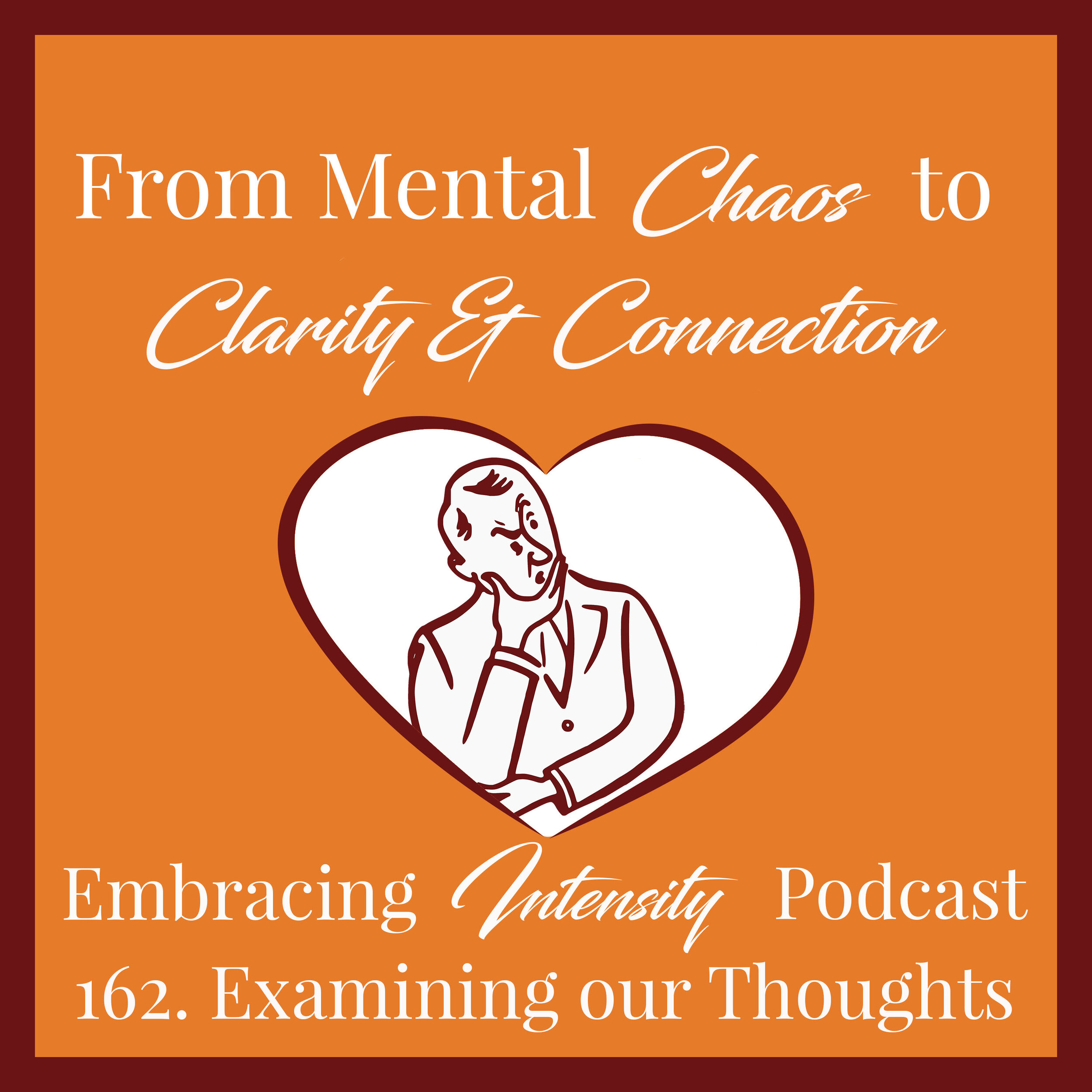 Examining our Thoughts