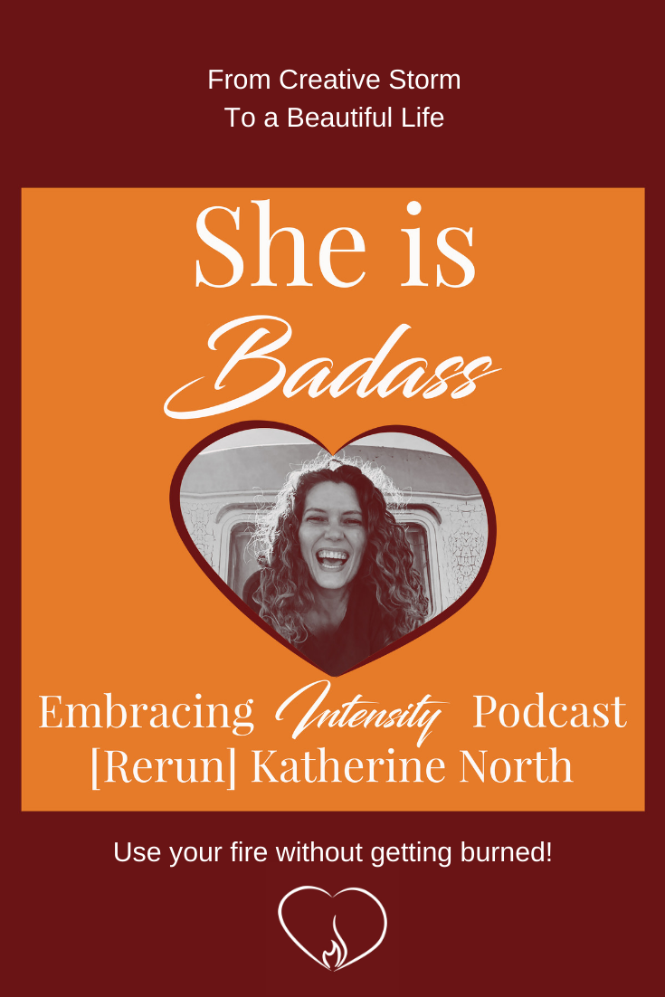 From Creative Storm to a Beautiful Life with Katherine North