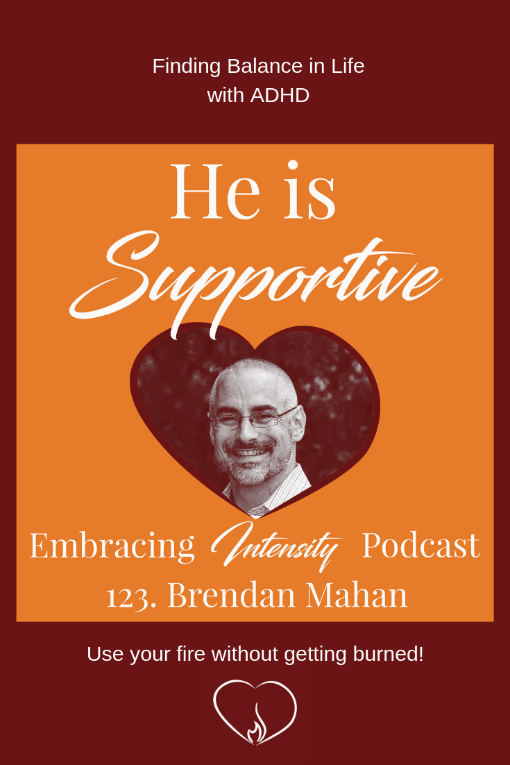 Finding Balance in Life with ADHD with Brendan Mahan