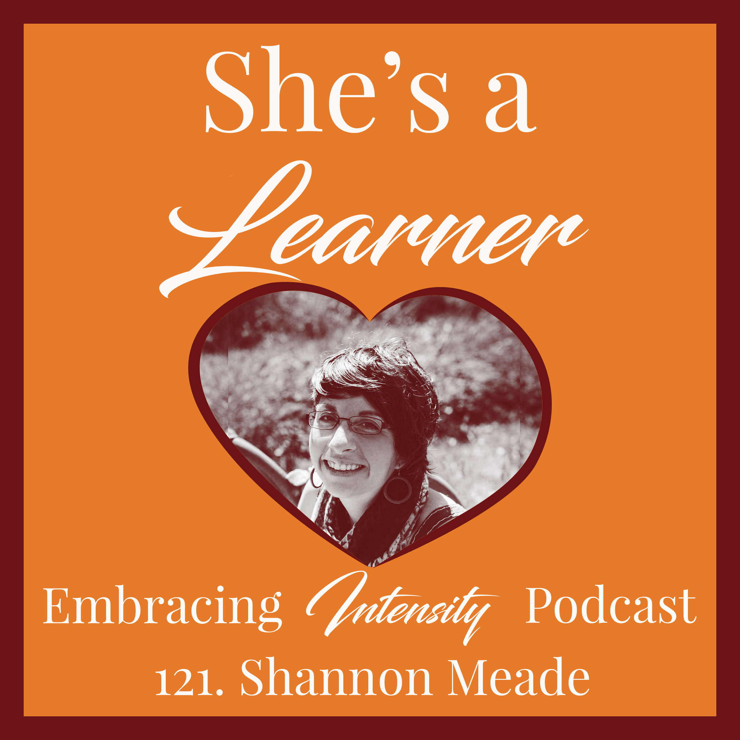 Learning to Love Yourself with the "Queen of Ease" Shannon Meade