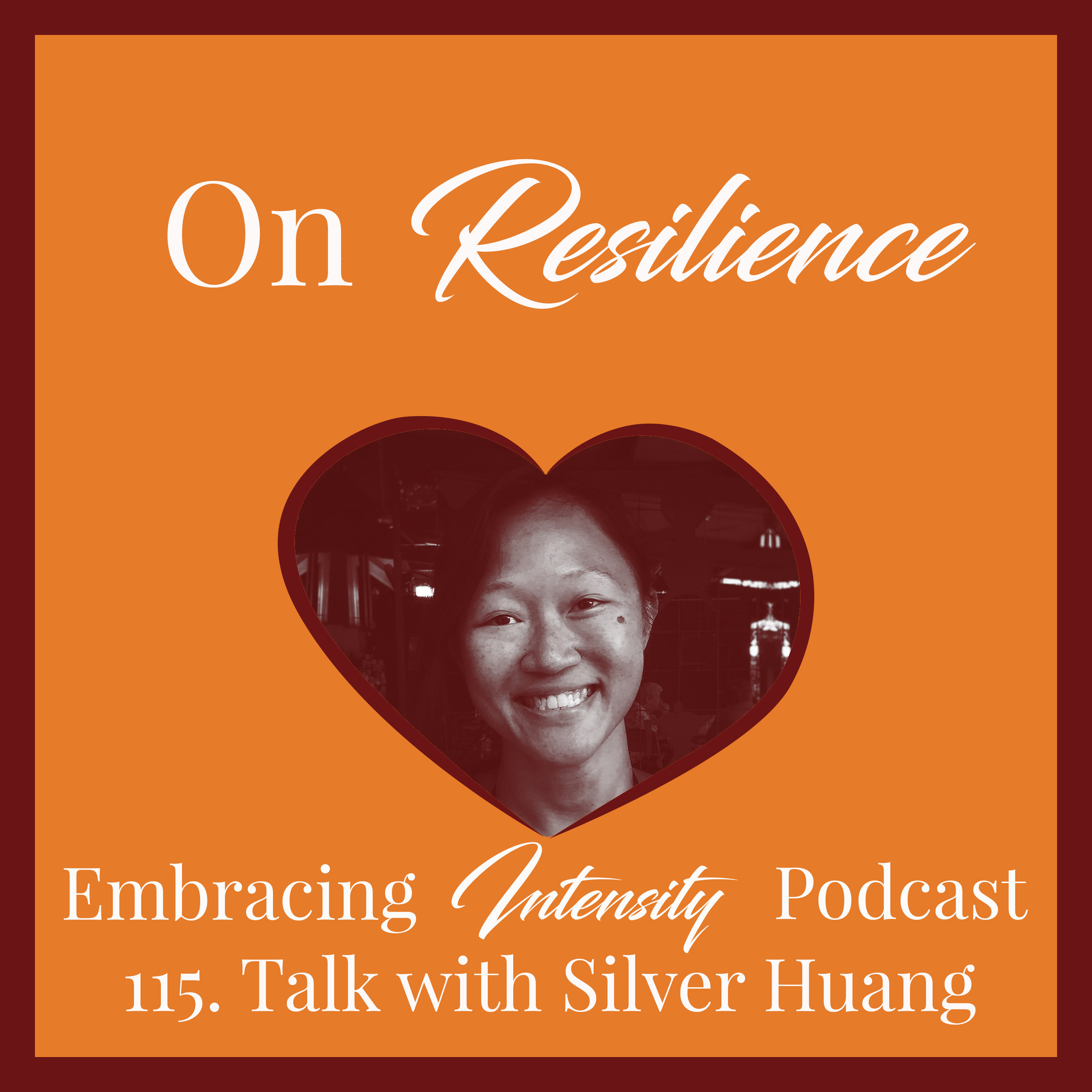 On Resilience with Silver Huang