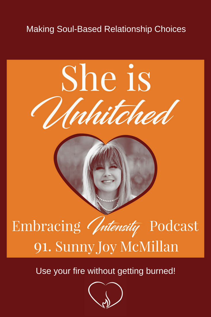 Making Soul-Based Relationship Choices with Sunny Joy McMillan