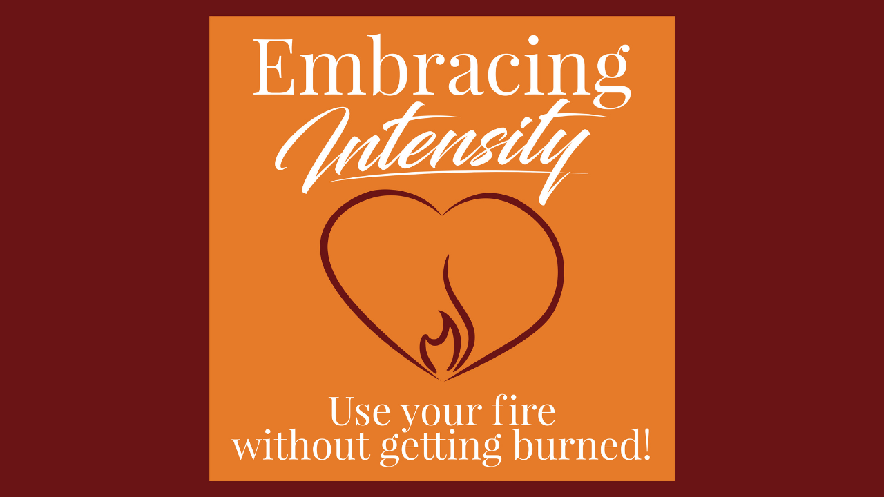 Embracing Intensity Podcast
